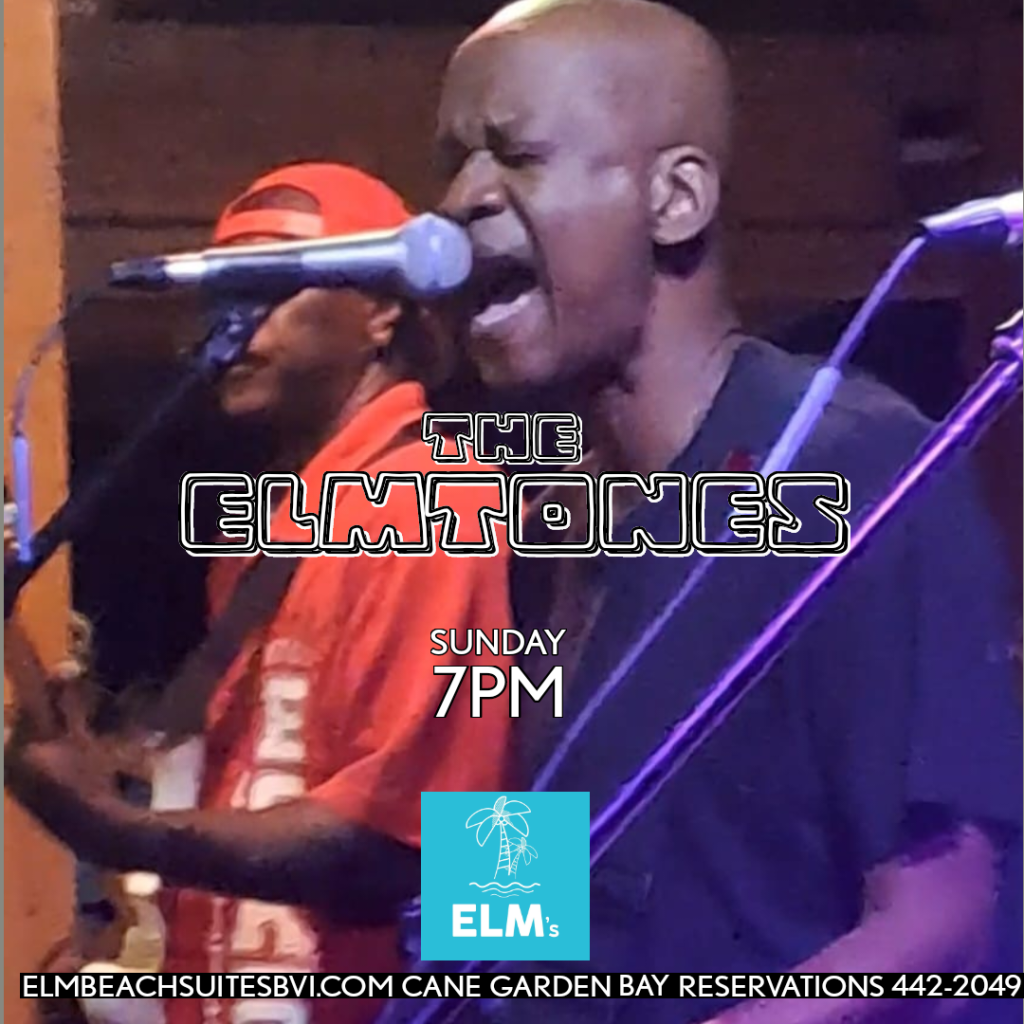 The Elmtone’s Live Band Every Sunday at The Elm Cane Garden Bay