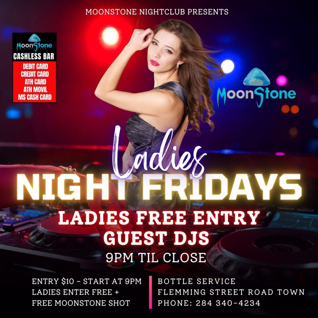 Ladies NIGHT FRIDAYS GUEST DJs MoonStone NightClub