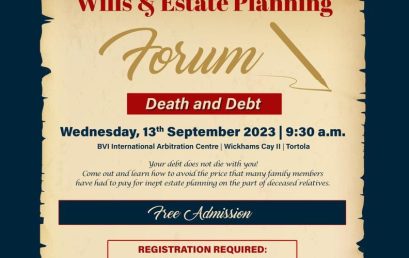 Money Matters BVI 4th Annual Wills & Estate Planning Forum: Death and Debt