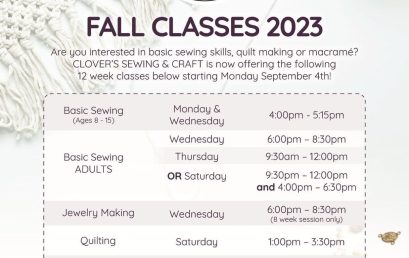 Clovers Sewing & Craft FALL CLASSES 2023 Begin