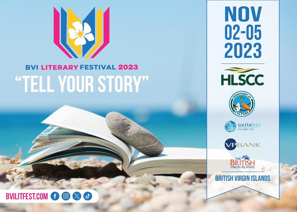 BVI LITERARY FESTIVAL 2023 “TELL YOUR STORY” 2-5 Nov 23 HLSCC British Virgin Islands