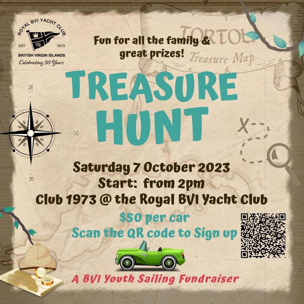 TREASURE HUNT Fun for all the family & great prizes Club 1973 @ the Royal BVI Yacht Club