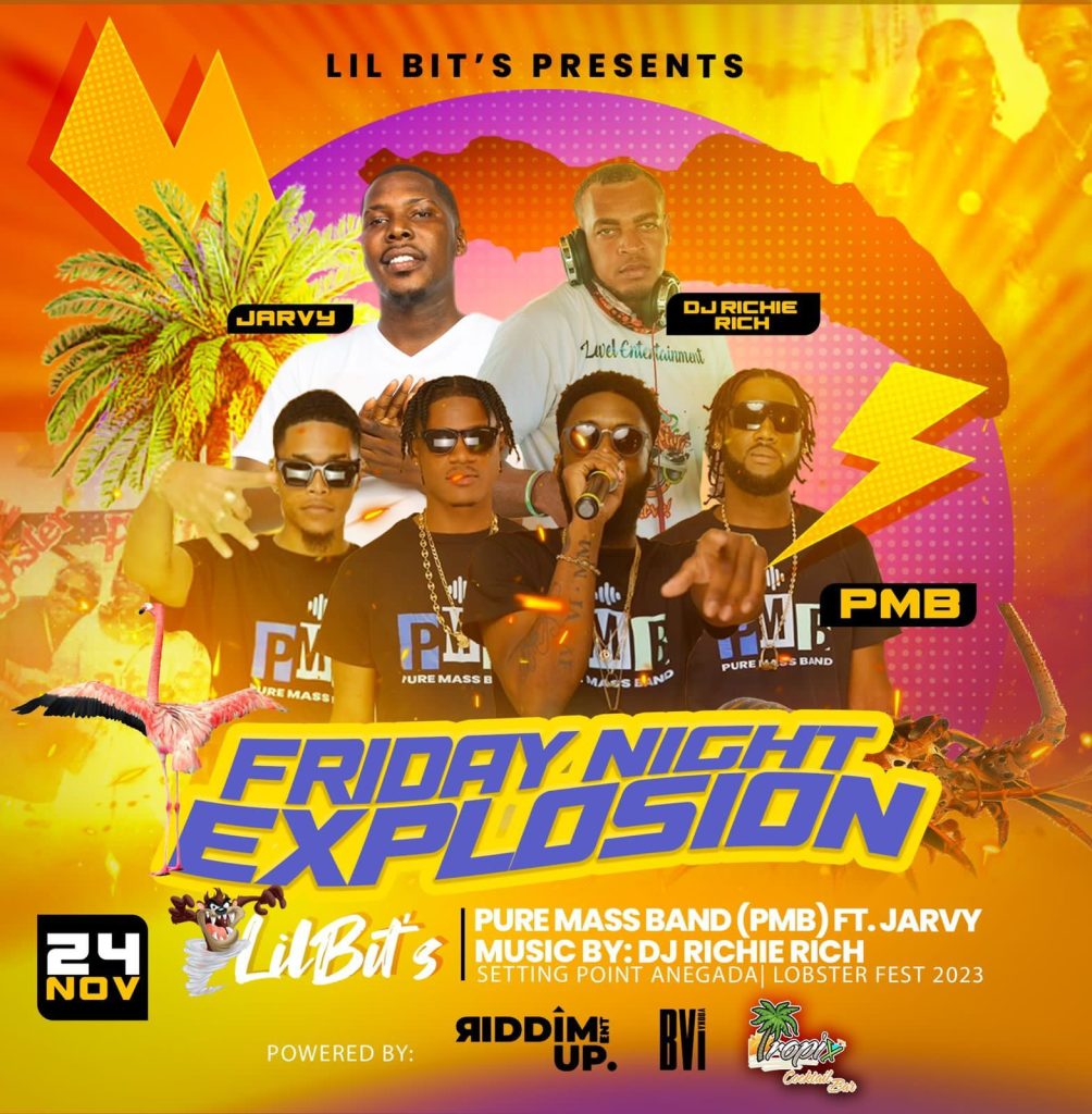 Friday Night Explosion with Pure Mass Band (PMB) Featuring Jarvy and Music by DJ Richie Rich.