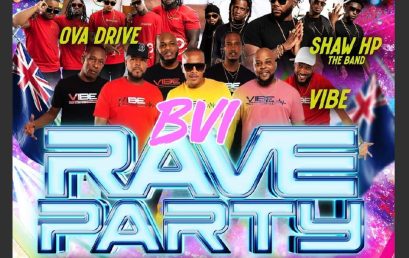 BVI RAVE PARTY with VIBE and much more at the FESTIVAL GROUND