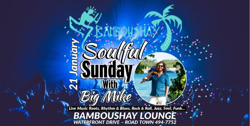 Soulful Sunday with Big Mike at Bamboushay
